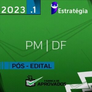 PM DF – Pós Edital – Soldado da Polícia Militar do Distrito Federal [2023] ES